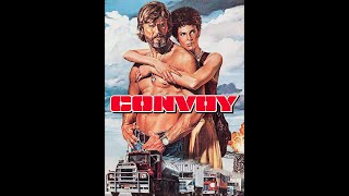 Convoy 1978 Movie Theme Song [upl. by Nico]