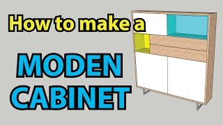 How to make a MODERN CABINET  SketchUp Tutorial 2017 [upl. by Gasperoni]