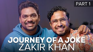 Journey Of A Joke feat Zakir Khan  Part 1 [upl. by Egidio907]