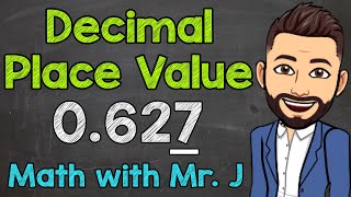 Finding the Value of the Underlined Digit  Decimal Place Value  Math with Mr J [upl. by Nylirehc348]