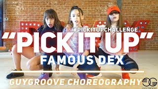 quotPick It Upquot pickitupchallenge  famousdex asaprocky  GuyGroove Choreography [upl. by Dickson217]