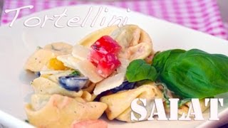 Tortellini Salat fürs Grillen im Sommer  Nudelsalat Rezept von einfachKochen [upl. by Koh]