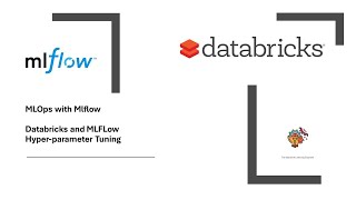 MLOps MLFlow Databricks and MLFLow Hyperparameter Tuning machinelearning [upl. by Carole]