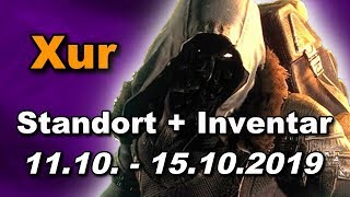 Xur Standort amp Inventar  1110  15102019  Destiny 2  anima mea [upl. by Levania]