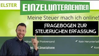 Fragebogen zur steuerlichen Erfassung für Einzelunternehmen 2024  Anleitung und Ausfüllhilfe [upl. by Acireh]