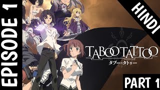 Taboo Tattoo Episode 1 In Hindi Explained  Hindi Explained Part 1  Anime In Hindi [upl. by Iveel]