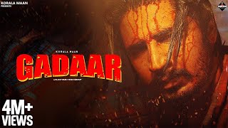 Gadaar Official Music Video Korala Maan  Munda Maana Da Album  Punjabi Song 2024 [upl. by Enyahs774]