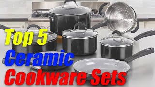 Top 5 Ceramic Cookware Sets Reviews TOP 5 PICKS [upl. by Nerhtak]