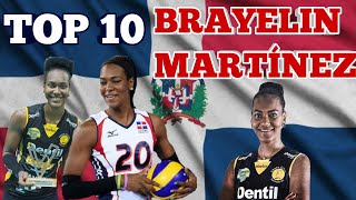 TOP 10 BRAYELIN MARTÍNEZ [upl. by Anirehc265]