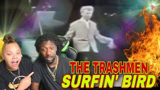 FIRST TIME HEARING The Trashmen  Surfin Bird REACTION [upl. by Aneris]