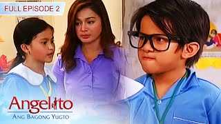 Full Episode 2  Angelito Ang Bagong Yugto [upl. by Eniger297]