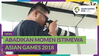 News  Abadikan Momen Istimewa Asian Games 2018 [upl. by Ree]