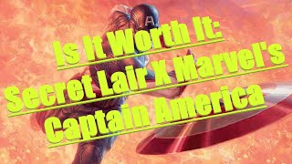 Is It Worth It Secret Lair X Marvels Captain America [upl. by Remington284]