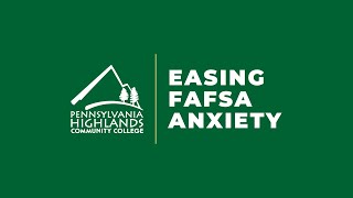 Easing FAFSA Anxiety Webinar [upl. by Aienahs]