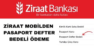 Pasaport Defter Bedeli Nasıl Ödenir Ziraat Mobil [upl. by Sioled]