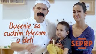 BAŠTRNG  SEPRP  Dusenie sa cudzím telesom deti [upl. by Ynaiffit]