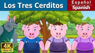 Los Tres Cerditos  The Three Little Pigs in Spanish  SpanishFairyTales [upl. by Ximenes]