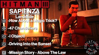 Hitman 3 Sapienza  Landslide  How About a Magic Trick 47 Chandeliers Driving Into the Sunset [upl. by George]