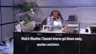 The Weather Channel Intern Gets Blown Away [upl. by Archibald]