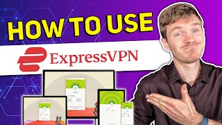 How to use ExpressVPN in 2024 🔥 The Only Express VPN Tutorial Youll Need [upl. by Tedmund221]