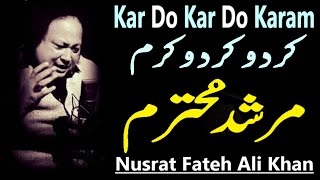 Kar do Kar Do Karam  Ustad Nusrat Fateh Ali Khan  official version  NFAK official [upl. by Raimondo]