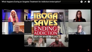 Replay Oct262024 What Happens During the Ibogaine Treatment for Addiction Interruption [upl. by Bolan]