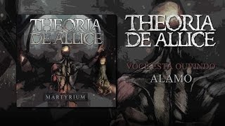 Theoria de Allice  Alamo [upl. by Straub390]