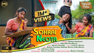 SOHRAI NEOTA  NEW SANTHALI VIDEO 2023  MARIAM HEMBROM  MAMTA HANSDAK  SANTHALI TRADITIONAL SONG [upl. by Droc]