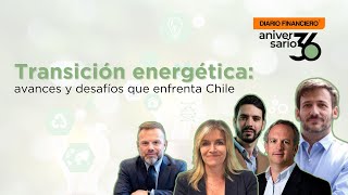 DF cumple 36  Transición energética en Chile desafíos proyecciones y metas por cumplir [upl. by Checani]