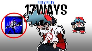 FNF SILLY BILLY but the style is 17BUCKS  17WAYS [upl. by Nivalc]