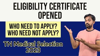 Eligibility Certificate Opened  All Details  TN Medical Selection 2023 [upl. by Ella]