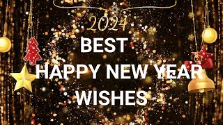 Best Happy New Year Wishes 2024 Best New Year WishesGreetingsHappyNewYear [upl. by Doti]