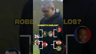 ROBERTO CARLOS picks the BEST LEFTBACK EVER 🐐 shorts football soccer [upl. by Hedvig]