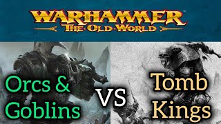 Warhammer THE OLD WORLD Battle Report  ORCS amp GOBOS vs TOMB KINGS [upl. by Nallac]