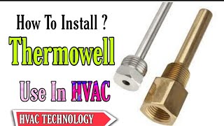 Thermowell How its Install Related To HVAC in UrduHindi [upl. by Kajdan]