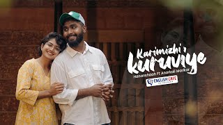 Karimizhi Kuruviye Musical Cover  Hananshaah Ft Anarkali Marikar  Prod By Athul Bineesh [upl. by Introc]