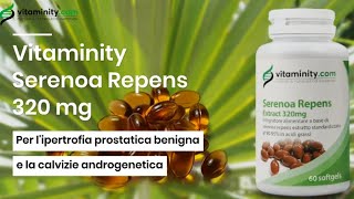 Vitaminity Serenoa Repens 320 mg [upl. by Merell875]