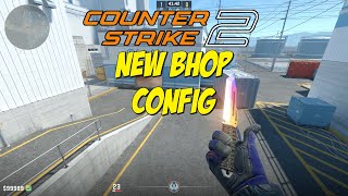 CS2 NEW BHOP CONFIG MORE SPEED [upl. by Akenahc]