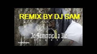 Samara  Je Remercie La Vie feat HIPHOP INSTRUMENTAL Remixed by DJ SAM [upl. by Iah]