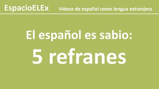 5 refranes muy frecuentes sobre el tiempo  Aprender español [upl. by Killie980]