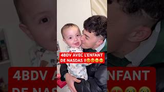 4BDV AVEC L’ENFANT DE NASDAS 😍🥹 nasdas 4bdv aylan amour papa enfants famille shorts snap [upl. by Tempest162]