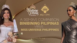 Binibining Pilipinas vs Miss Universe Philippines  A DeepDive Comparison [upl. by Suoinuj271]