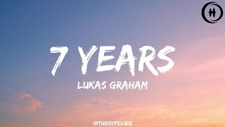 Lukas Graham  7 Years Lyrics [upl. by Cotterell]