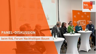 PanelDiskussion beim RAL Forum Nachhaltiges Bauen [upl. by Aindrea]