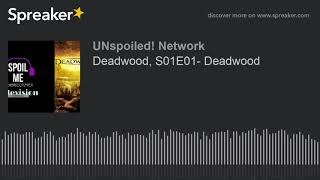 Deadwood S01E01 Deadwood [upl. by Anayt]