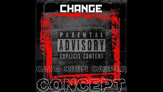 CHANGE Remix ft CatoKirinCasper amp NFrealmusic [upl. by Adur]