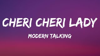 Modern Talking  Cheri Cheri Lady Lyrics [upl. by Nicolais]