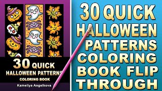 30 QUICK HALLOWEEN PATTERNS Coloring Book by Kameliya Angelkova  Easy Simple Bold Coloring Book [upl. by Luther592]