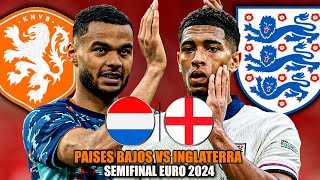 REACCIONAMOS EN DIRECTO AL PAISES BAJOS vs INGLATERRA  SEMIFINAL  EURO 2024 [upl. by Sevein180]