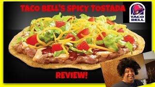 Taco Bell®  Spicy Tostada REVIEW [upl. by Yreneh]